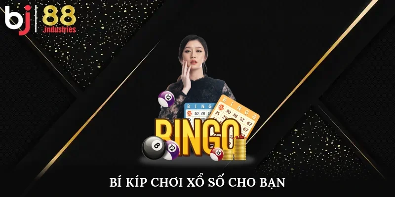 Bí kíp chơi xổ số cho bạn 