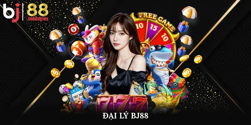 Đại lý BJ88