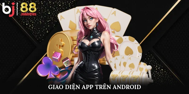 Giao diện app trên Android