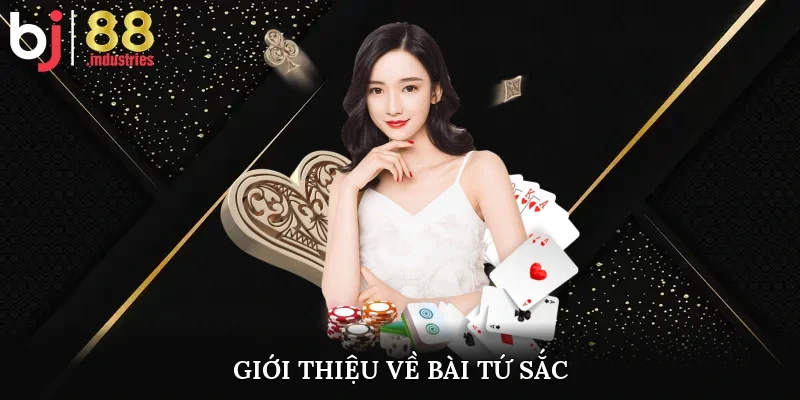 Giới thiệu về bài Tứ Sắc