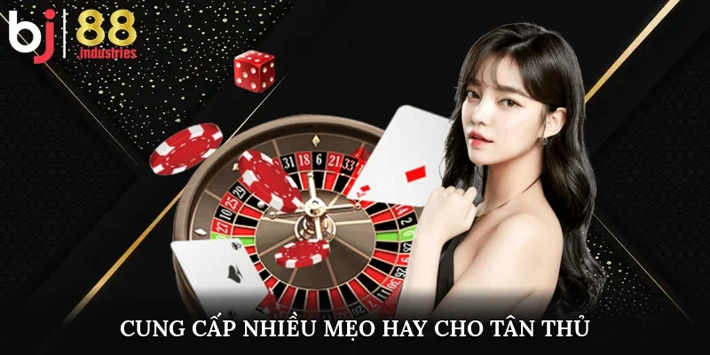 Cung cấp nhiều mẹo hay cho tân thủ