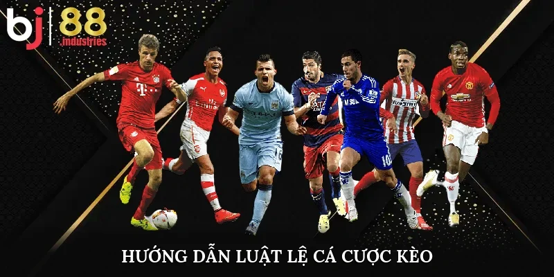 Khám phá luật lệ cá cược kèo