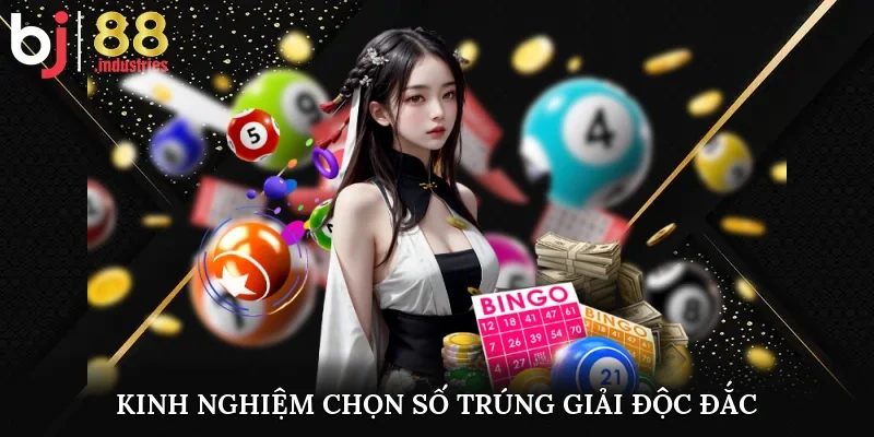 Kinh nghiệm chọn số trúng giải độc đắc