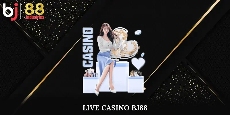 Live casino BJ88